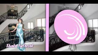 Shake tutorial on alight motion + zoom in & out