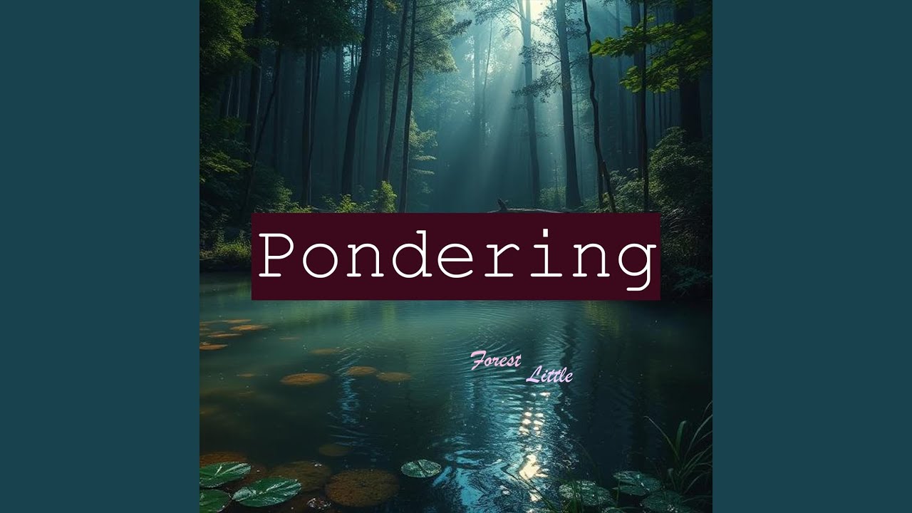 Watch Pondering on YouTube Watch Pondering on YouTube