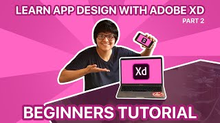 Learn App Design with Adobe XD | The Ultimate UI/UX Beginners Tutorial 2020 | Part 2