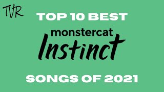 Top 10 BEST Monstercat: Instinct Songs of 2021