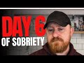 Day 6 of Sobriety - A shell of the man I once was