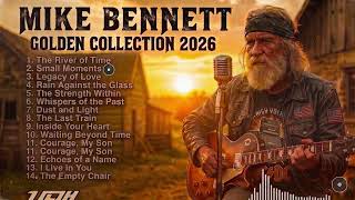 Mike Bennett  Album 2026  Best Emotional Slow Rock Golden Collection That Touch The Soul