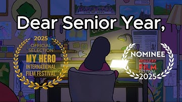 Dear Senior Year | A CSSSA Animated Film