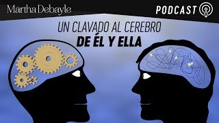 Un clavado al cerebro de él y ella, con Eduardo Calixto | Martha Debayle