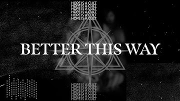 Solence - Better This Way (Official Lyric Video)