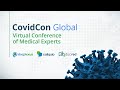 CovidCon Global - A WebSummit With Top Clinical Experts