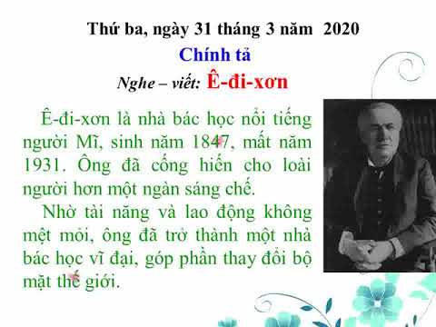 Chính tả 3 – Bài: Ê-đi-xơn