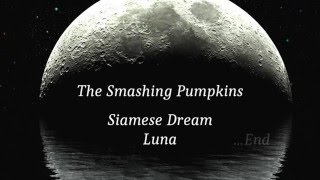 The Smashing Pumpkins - Luna - Lyrics &amp; 和訳