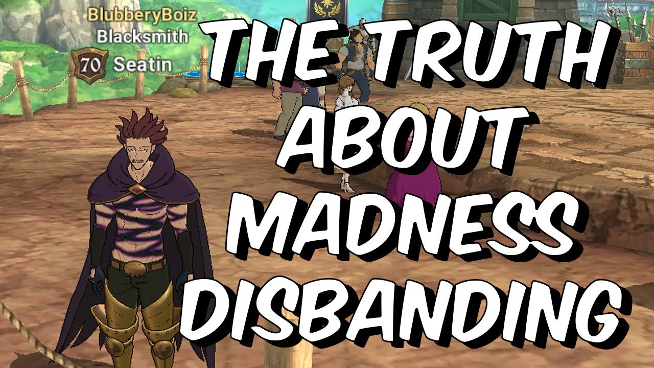 The Truth About Madness Disbanding - The Birth Of The Blubbery Boiz - Seven Deadly Sins: Grand Cross