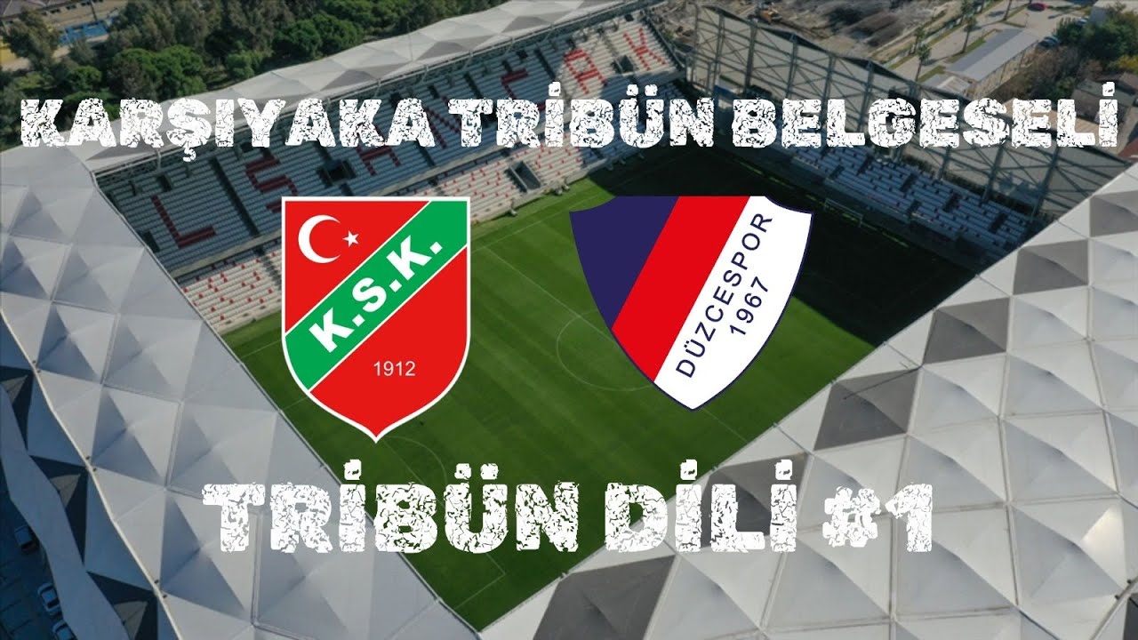 Karşıyaka Tribün Belgeseli! Tribün Dili #1