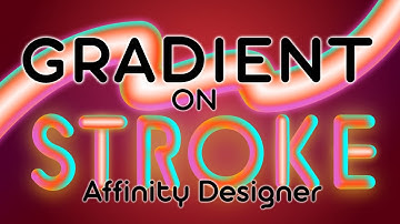 gradient on stroke in affinity designer