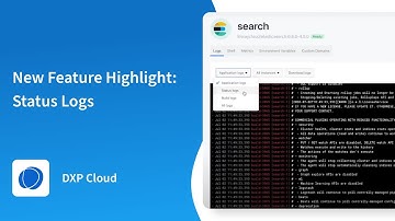 Liferay DXP Cloud New Feature Highlight: Status Logs
