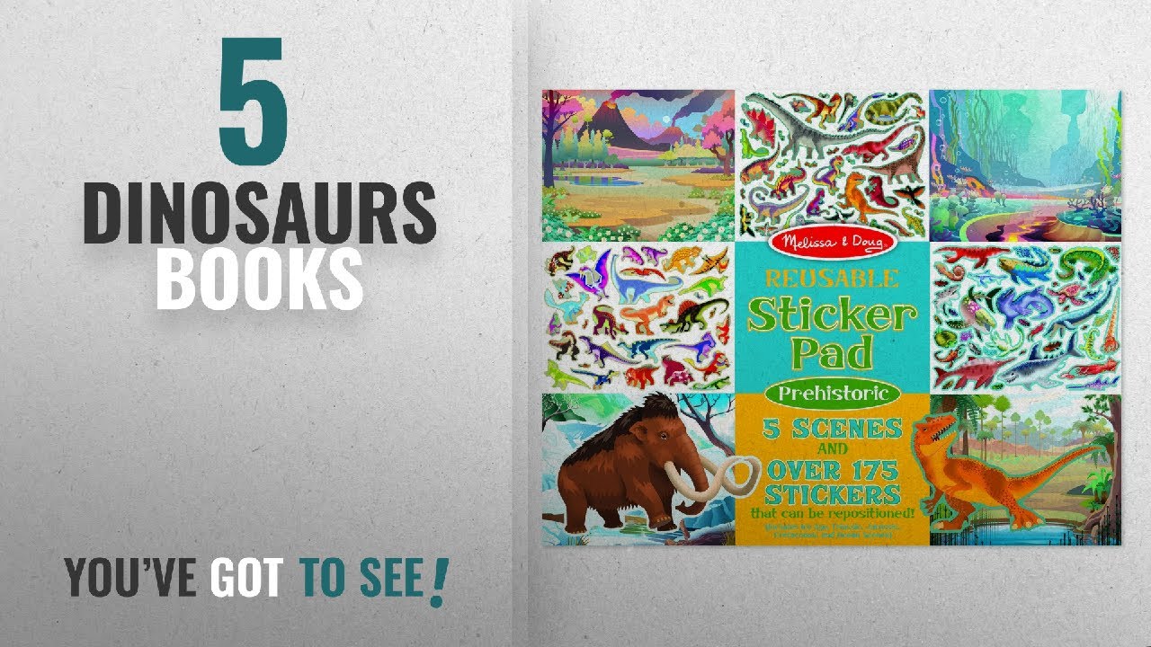 Top 10 Dinosaurs Books [2018]: Melissa & Doug Prehistoric Reusable Sticker Pad