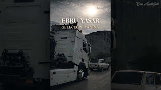 Ebru Yaşar Geleceğim Yanına Dj Onur Ergin Remix