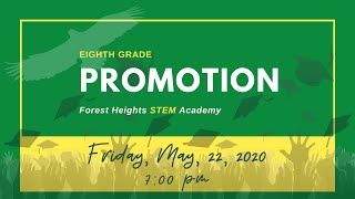 Forest Heights STEM Academy 8th Grade Promotion