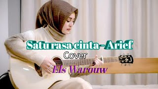 Satu rasa cinta - Arif cover els warouw ( lirik )