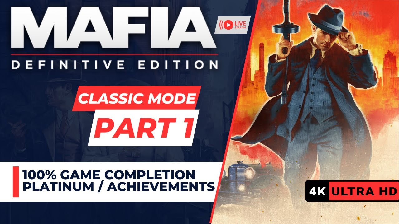 Mafia Definitive Edition Platinum Walkthrough 100 PS5 [Classic Mode