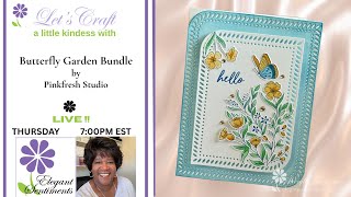 Butterfly Garden Pinkfresh Studio - Weekly Card Share #108