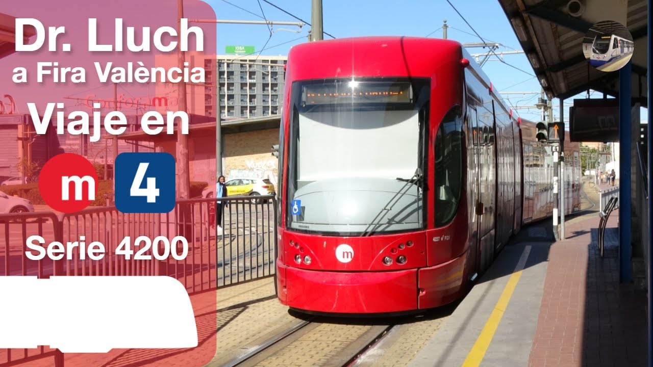 Viajando por la línea 4 de Metrovalència | Dr. Lluch - Fira València