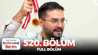 En Hamarat Benim 520. Bölüm