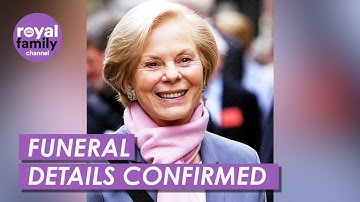 Royal Family Confirms Funeral Plans for the Duchess of Kent