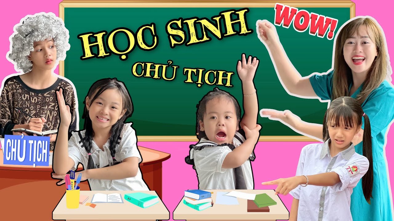 Hà Hà Hí I Lớp Học Vui Vẻ - Khi Học Sinh Là Con Chủ Tịch Tập Đoàn I Mint Vy