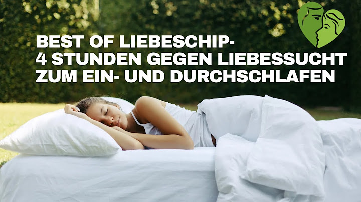 Best of liebeschip: 4 Stunden gegen Liebessucht (zum Ein- und Durchschlafen)