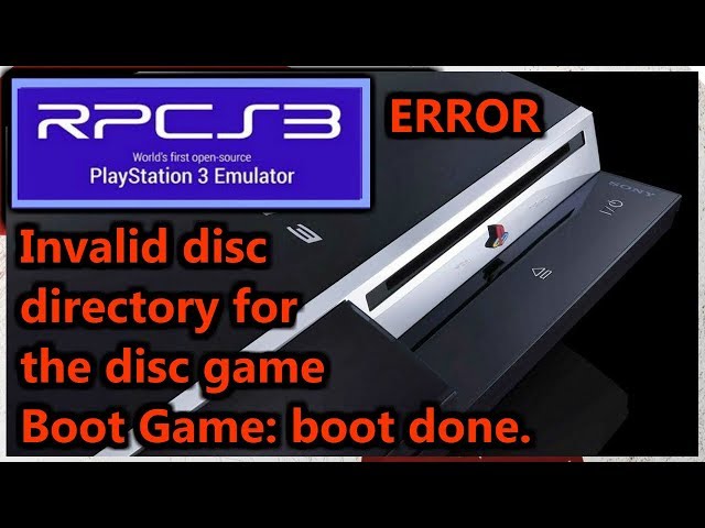 RPCS3 PS3 Emulator ISO Games Booting Fail Invalid File & Folder Fix 