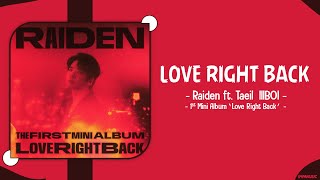 Raiden (레이든) - 'Love Right Back (Feat. Taeil of NCT, lIlBOI)' | Easy Lyrics