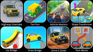 Highway Overtake, Car Bridge, Park Master, Shape Transformer, Taxi Run, Vehicle Masters, Drive Climb screenshot 2