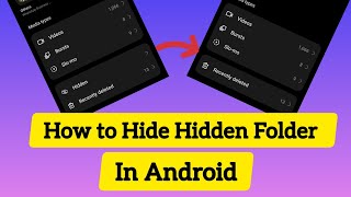 How to Hide Hidden Files & Folder in Files Manager on Android Mobile