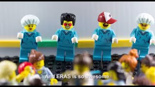 LEGO Surgery - Enhanced Recovery After Surgery (ERAS is Awesome)