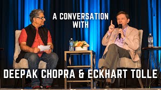 A Conversation With Deepak Chopra And Eckhart Tolle