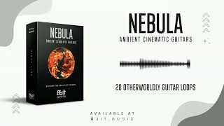 Nebula - Ambient Cinematic Guitar Sample Pack | For Film Maker & Music Producers | 100% Royalty FREE