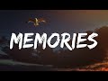 Maroon 5 - Memories 1 Hour Lyrics