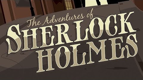 The Adventures Of Sherlock Holmes : Adventure 06 : " The Man With The Twisted Lip"