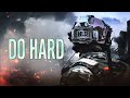 Military Motivation - &quot;Do hard&quot; (2022)