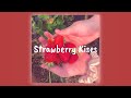 Olivia Herdt - Strawberry Kisses (Lyrics)