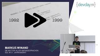 Dev Day 2019: Markus Winand - Die Mutter aller Abfragesprachen: SQL im 21. Jahrhundert