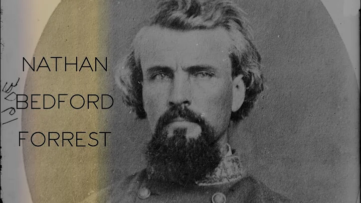 The Life of Nathan Bedford Forrest