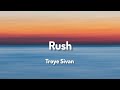 Troye sivan  rush lyrics dlyrics01