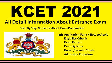 KCET 2021 - Notification, Dates, Application, Eligibility, Admit Card, Pattern, Syllabus, Result