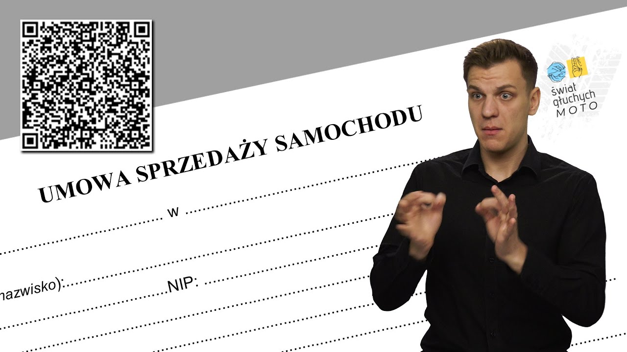 Umowa kupna samochodu. Świat Głuchych MOTO #15