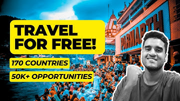 TRAVEL FOR FREE (FOREVER) | Free Travel in 170 Countires | Volunteer Travel (Watch Till End)