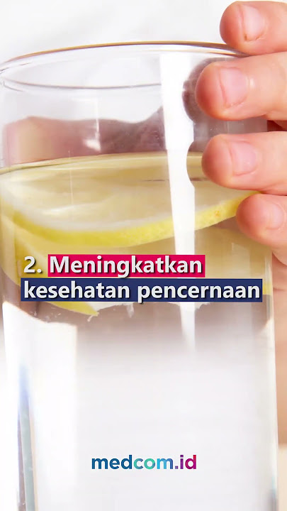 SEGAR DAN SEHAT, INI 5 MANFAAT INFUSED WATER BAGI TUBUH