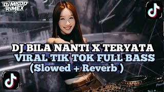 BILA NANTI X TERYATA DJ PARGOY VIRAL TIKTOK FULL BASS TERBARU 2023