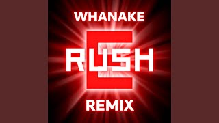 Rush E Remix