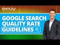 50+ SEO Tips From Google's Search Quality Rater Guidelines In Under 10 Min