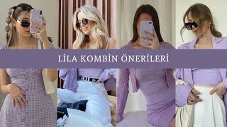 Lila kombin önerileri