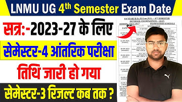 LNMU 4th Semester 2023-27 Exam Date : LNMU UG 3rd Semester Result Session 2023-27 Latest News
